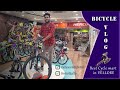 BICYCLE VLOG | Best cycle mart in VELLORE |Tamil - BharathKrishna