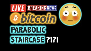 BITCOIN 💥PARABOLIC STAIRCASE Theory? 💥❗️LIVE Crypto Analysis TA & BTC Cryptocurrency Price News