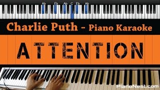 Charlie Puth - Attention - Piano Karaoke / Sing Along / Cover with Lyrics