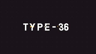 Type-36 - Animated Typeface