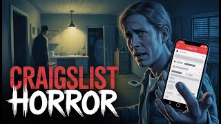 9 True Craigslist Horror Stories | Real-Life Encounters You Won’t Believe 😱