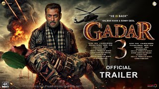 GADAR 3: The Katha Ends - Hindi Trailer | Sunny Deol | Salman Khan | Utkarsh Sharma | Ameesha Patel