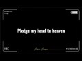 Pledge my head to heaven by Mhia | with lyrics