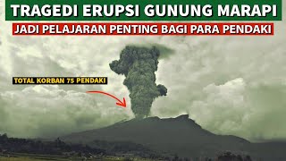 Erupsi Gunung Marapi Dan Pelajaran Penting Bagi Para Pendaki.