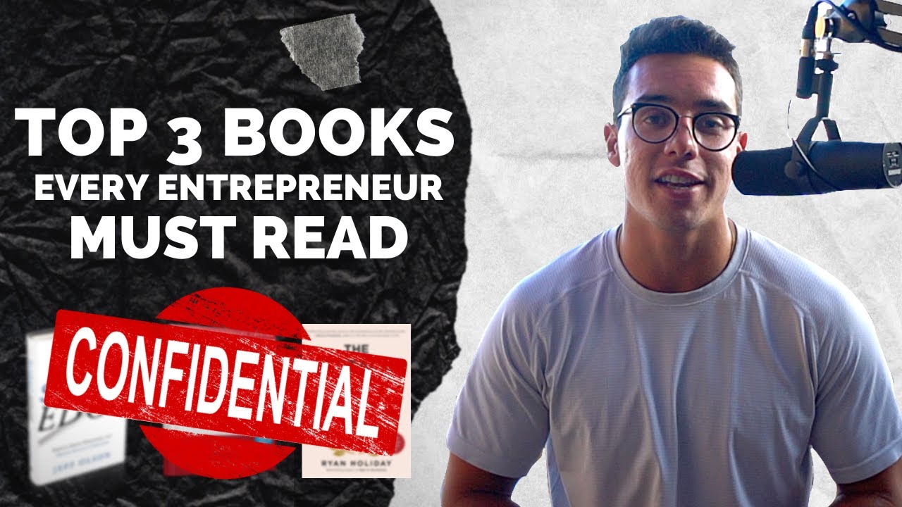 The Top 3 Business Books Every Entrepreneur MUST READ [With ...