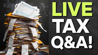 Ask REAL Tax Pros Your Questions LIVE! | Free Tax Q&A Stream