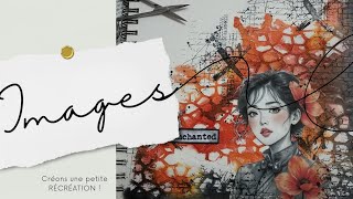 COMMENT JE PRÉPARE MES IMAGES 😃 + PAGE DE ART JOURNAL