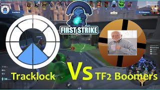 First Strike #1 - Deadlock North American Tournament Match 1 - Tracklock Vs TF2 Boomers