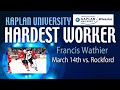 kaplan universitys hardest worker francis wathier march 14th