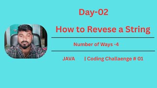 How to Reverse a String in Java | Using Loop, Recursion & StringBuilder | String Buffer #java