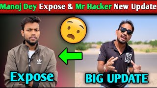 Manoj Dey Expose |Mr Indian Hacker New Video | Sourav Joshi Vs Manoj Dey Controversy @KalkaLonda