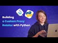 Building a Proxy Rotator with Python: step-by-step guide  🔗💻