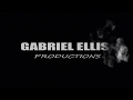 Gabriel Ellis Productions - Official Introduction Video