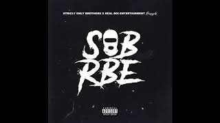 SOB X RBE - Keep It On The Real (Official Audio)