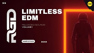 EDM Sample Pack - Limitless Reloaded Sounds | Samples & Vocals