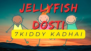 JELLYFISH AND OCTOPUS FRIENDSHIP |जेलीफ़िश और एक ऑक्टोपस कि मित्रता|7KIDDY KADHAI|KIDS STORY