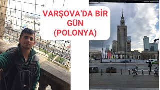 VARŞOVA'DA BİR GÜN - Polonya