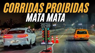 CORRIDAS PROIBIDAS - RACHA INTERLAGOS -  MATA MATA - AUTODROMO DE INTERLAGOS