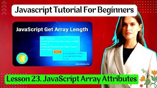 Lesson 23. JavaScript Array Attributes । #Basic_JavaScript, । #Freelancing_help_Zone ।