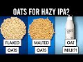 Which Oats Work Best For Hazy IPA? | exBEERiments