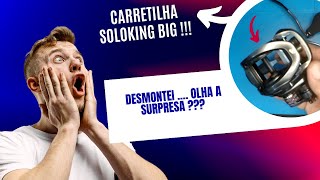 Desmontei a Soloking Big ! Olha a Surpresa !!