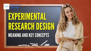 Experimental Research Design: Key Concepts