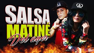 🔥 SALSA MATINE DEL PASADO ★ 30 PEGADITAS MIX ★ SALSA MATINÉ PARA RECORDAR @DjDarrelElapoderado ✔