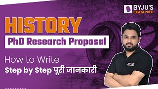 History PhD Research Proposal | How to Write | Step by Step Process | Ashwani Sir