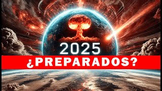 7 Profecías IMPACTANTES en 2025: ¿Estás Preparado? | Predicciones 2025