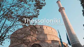 Thessaloniki | The most popular experiences