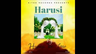 Harusi by Hamisi The Law-Official Audio