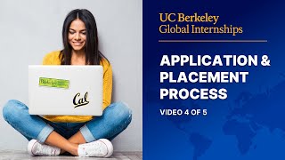 Berkeley Global Internships Application and Placement Process (Video 4 of 5)
