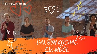 04. Daj, bym kochać Cię mógł | Oddycham na nowo (2022) | Mocni w Duchu [muzyka] official