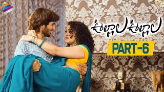 Oollaala Oollaala Latest Telugu Full Movie | Part 6 | Apsara Rani | Noorin | Latest Telugu Movies