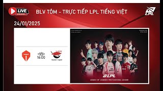 🔴Trực Tiếp LPL Split 1 | TES vs AL | 24/01 Bình luận LPL Tiếng Việt