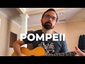 Pompeii – Bastille (Cover Song)