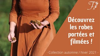 Découvrez la collection Femme à part automne - hiver 2021 (robes portées et filmées)