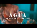 “AGUA” Paulito FG & Akenzo