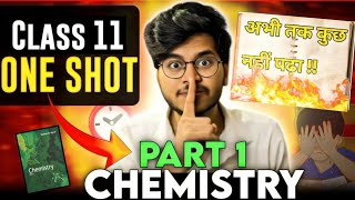 COMPLETE BOOK 1 ONE SHOT 🔥CLASS 11 CHEMISTRY FOR 2024-2025 || CLASS 11 CHEMISTRY BOOK 1 || MUNIL SIR