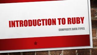 Composite Data Types in Ruby