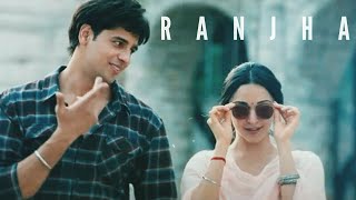 Ranjha | Slowed & Reverb | shershah | Bollywood song|