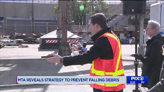 MTA reveals strategy to prevent falling debris