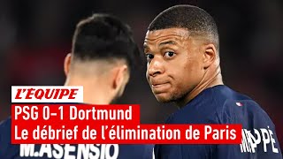 PSG 0-1 Dortmund : Le débrief de l'élimination du Paris Saint-Germain