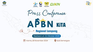 Press Conference APBN KiTA Regional Lampung Realisasi s.d. 31 Oktober 2024