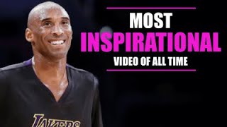 Kobe Bryant Most Inspirational Video of All Time
