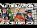 FAMILY DOLLAR $5/$25 DEAL USING PAPER & DIGITAL COUPONS