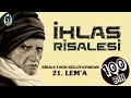 Risale-i Nur Külliyatı/Lem'alar/Yirmibirinci Lem'a - İhlas Risalesi