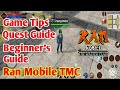 Ran Mobile: The Master Class Beginner's Guide w/ Quest & Playing Tips for Version 1.6.0d2