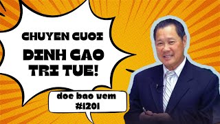 Chuyện cười đỉnh cao trí tuệ - đọc báo vẹm 1201