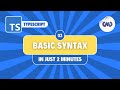 TypeScript Tutorial #3: Basic Syntax and Types in Just 2 Minutes